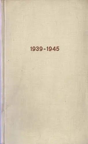 Der Zweite Weltkrieg 1939-1945. Eine Darstellung seiner Strategie und Taktik. 