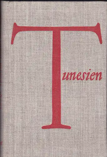 Hinkel, Friedrich: Tunesien. Tochter der Sonne. 