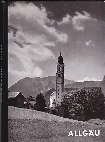 Schädler, Alfred (Text), Aufsberg, Lala (Aufnahmen): Allgäu. 