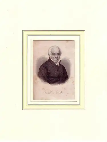 PORTRAIT Arndt. (1769 Groß Schoritz - 1860 Bonn, Schriftsteller und Politiker). Brustbild im Dreiviertelprofil. Stahlstich, Arndt, Ernst Moritz