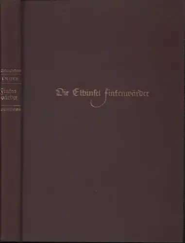 Finder, Ernst: Die Elbinsel Finkenwärder. Ein Beitrag zur Geschichte, Landes- und Volkskunde Niedersachsens. 