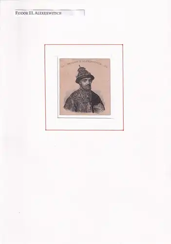 PORTRAIT Feodor III. Alexiewitsch. (1661 Moskau - 1682 ebda., russischer Zar). Schulterstück im Halbprofil. Stahlstich, Fjodor III. Alexejewitsch [Fedor III. Alekseevic]