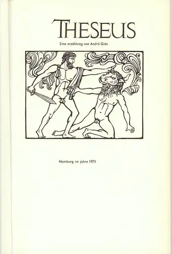 Gide, André: Theseus. Eine Erzählung. (Übersetzt v. Ernst Robert Curtius). 