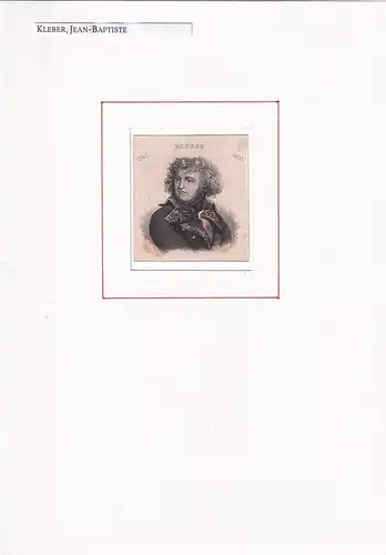 PORTRAIT Jean-Baptiste Kléber. (1753 Straßburg - 1800 Kairo, französischer General). Schulterstück im Dreiviertelprofil. Stahlstich, Kleber, Jean-Baptiste