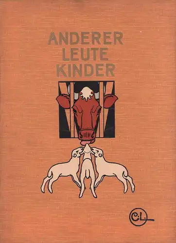 Larsson, Carl: Anderer Leute Kinder. 32 Malereien mit Text. 