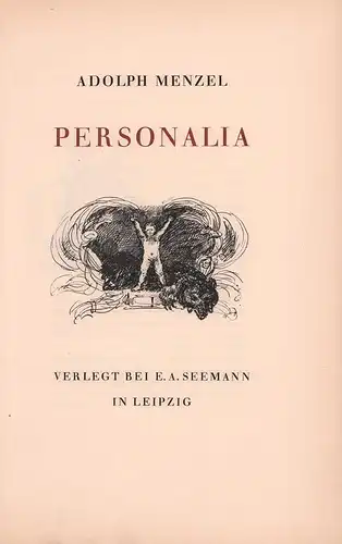 Menzel, Adolph [von]: Personalia. (Handschrift im Archiv der Akademie der Künste zu Berlin. Hrsg. und eingeleitet von Alexander Amersdorffer. Mit Originallithographien von Max Slevogt). 