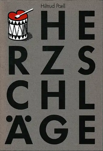 Poell, Hiltrud: Herzschläge. (Ungemeine Sprüche, gemeine Sprüche, meine Sprüche). (1. Aufl.). 