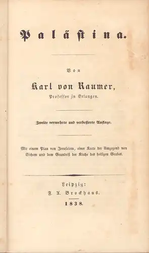 Raumer, Karl von: Palästina. 2., vermehrte u. verbesserte Aufl. 