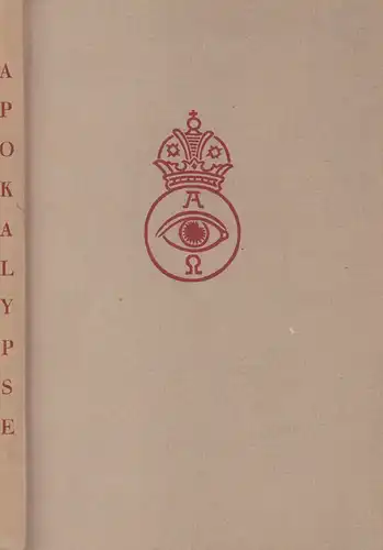 Rössing, Karl: Apokalypse. Die Offenbarung S. Johannis in Luthers Übersetzung. Achtzehn Holzstiche von Karl Rössing. 