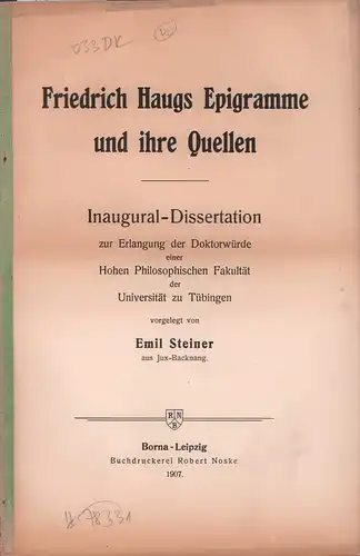 Steiner, Emil: Friedrich Haugs Epigramme und ihre Quellen. 