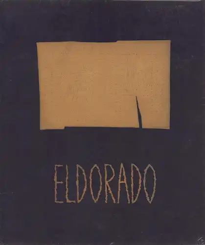 Trökes, Heinz: Eldorado. Ein Bilderbuch von Amerika. 