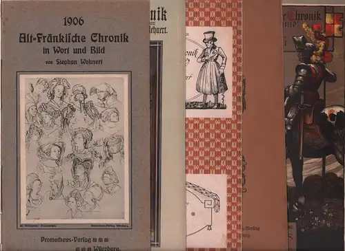 Wehnert, Stephan (Hrsg.): Altfränkische Chronik in Wort und Bild. JAHRGÄNGE 5, 6, 7, 8 und 9 (Konvolut von 5 Heften). 