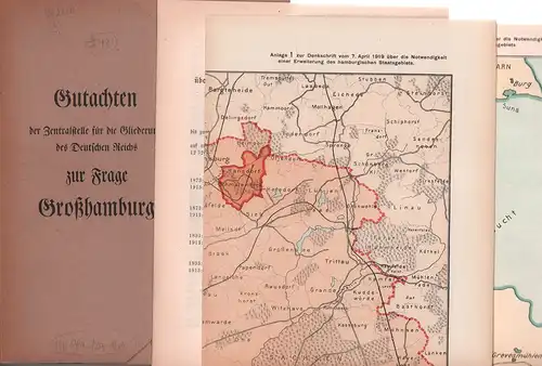 Gutachten der Zentralstelle für die Gliederung des Deutschen Reichs zuz Frage Großhamburg. 