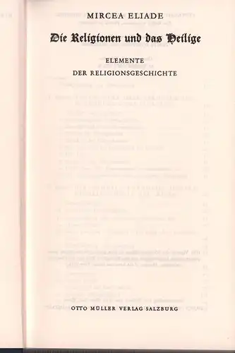 Eliade, Mircea: Die Religionen und das Heilige. Elemente der Religionsgeschichte. (Aus dem Französischen ins Deutsche übersetzt von M. [Mohammed]. Rassem u. I. [Inge] Köck). 