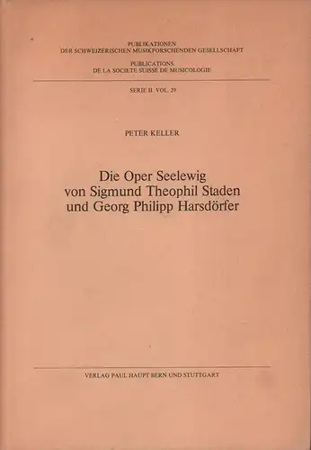 Die Oper Seelewig von Sigmund Theophil Staden und Georg Philipp Harsdörffer, Keller, Peter