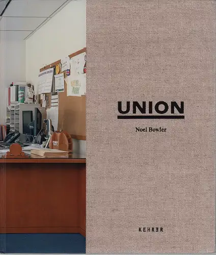 Bowler, Noel: Union. Introduction: Ken Grant. 