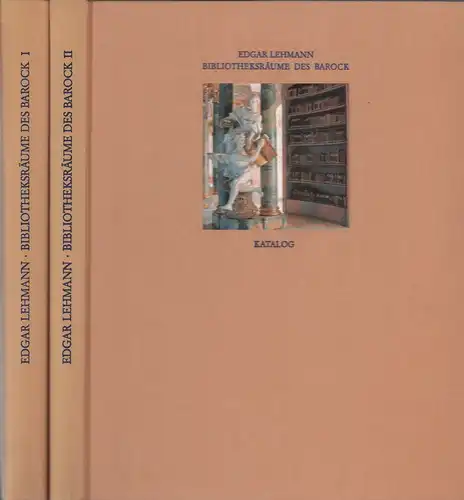 Lehmann, Edgar: Die Bibliotheksräume der deutschen Klöster in der Zeit des Barock. 2 Bde. (= komplett). 