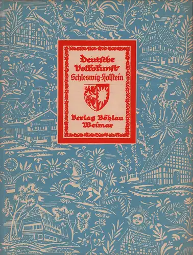 Schlee, Ernst: Schleswig-Holstein. Text und Bildersammlung. 