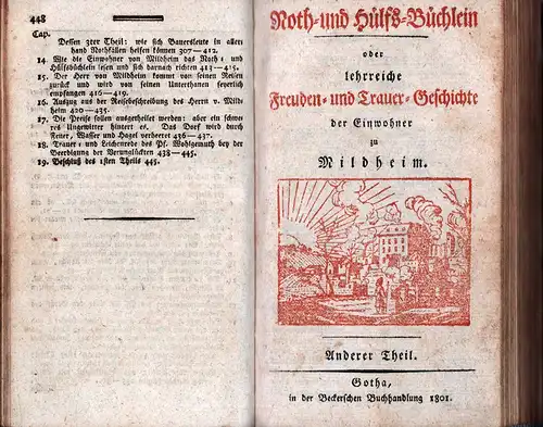 [Becker, Rudolph Zacharias]: Das Noth- und Hülfs-Büchlein oder lehrreiche Freuden- und Trauer-Geschichte der Einwohner zu Mildheim. Erster (und Anderer) Theil. Neue verbesserte Auflage. 2 Bde. in 1 Bd. 