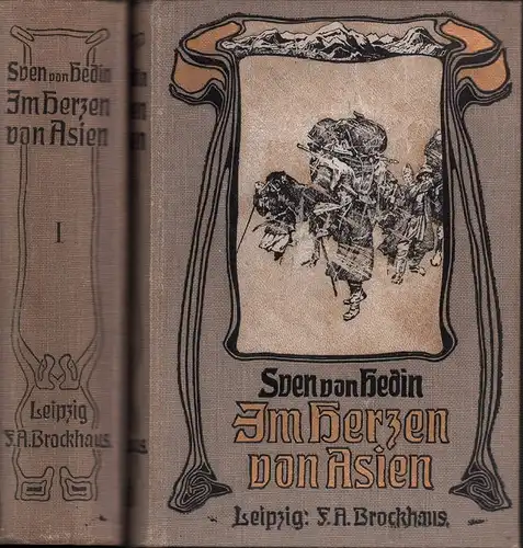 Hedin, Sven: Im Herzen von Asien. Zehntausend Kilometer auf unbekannten Pfaden. Autorisierte Ausgabe. 2 Bde.  (= komplett). 