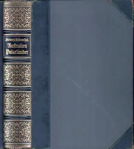 Sievers, Wilhelm / Kükenthal, Willy: Australien, Ozeanien und Polarländer. 2., gänzlich umgearbeitete u. erneuerte Aufl. 