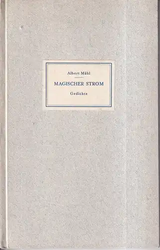 Mähl, Albert: Magischer Strom. Verse aus der Elblandschaft. 