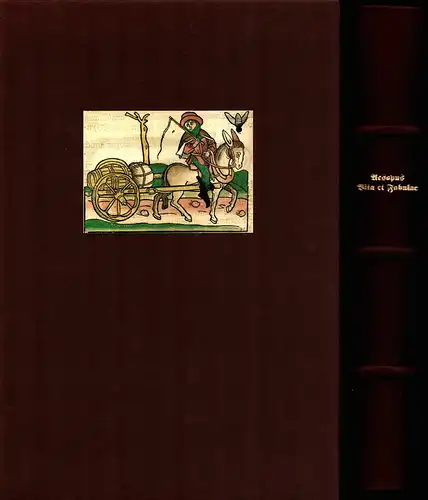 Aesop / Steinhöwel, Heinrich (Hrsg.): Aesopus Vita et fabulae. [Uß latin von Hainrico Stainhoewel schlecht und verstentlich getütschet]. FAKSIMILE der Inkunabel im Originalformat nach dem...