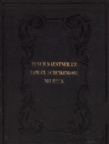 Dusch, Johann Jakob u.a: Anthologie aus den Werken von J. J. Dusch, A. G. Kästner und J. P. Uz. Mit der Biographie von Dusch und...