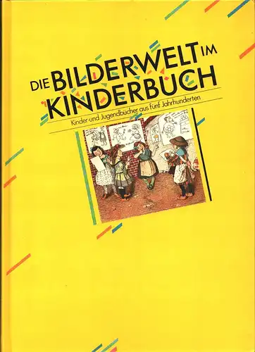 Schug, Albert (Hrsg.): Die Bilderwelt im Kinderbuch. Kinder- und Jugendbücher aus fünf Jahrhunderten. Katalog zur Ausstellung der Kunst- u. Museumsbibliothek und des Rheinischen Bildarchivs der Stadt Köln. 