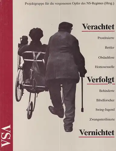 Verachtet - verfolgt - vernichtet - zu den "vergessenen" Opfern des NS-Regimes. (2. durchgesehene und aktualisierte Aufl.). Hrsg.: Projektgruppe für die vergessenen Opfer des NS-Regimes in Hamburg e.V. 