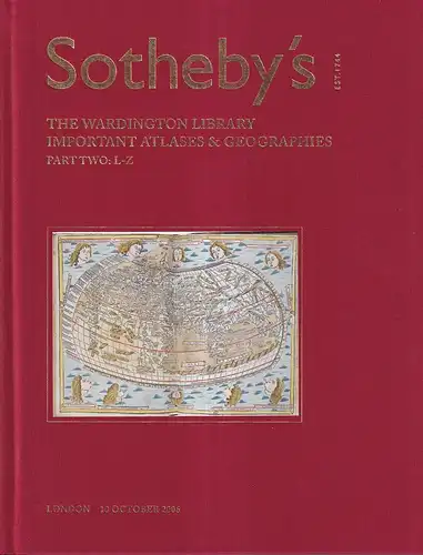 The Wardington Library. Important atlases & geographies. Property of the late Lord Wardington and the Pease family. [Auction sale]. PART1 & 2. London, Tuesday 18 October, 1989 / October 18, 2005. 2 Bde. (= komplett). 