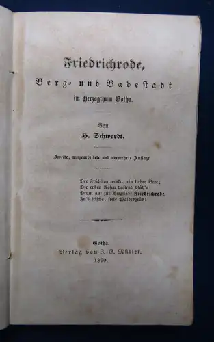 Schwerdt Friedrichrode, Berg- und Badestadt im Herzogthum Gotha 1860 Heilbad sf