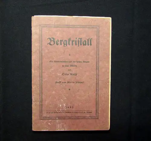 Roth Bergkristall Ein Wintermärchen aus den hohen Bergen 1932 Belletristik mb