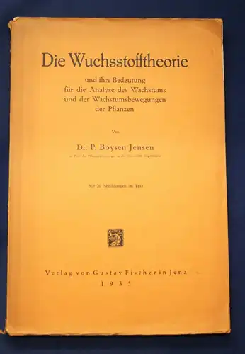 Jensen Die Wuchsstofftheorie und ihre Bedeutung Analyse der Pflanzen Natur js