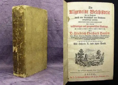 Boysen Die allgemeine Welthistorie 1772 Alte Historie 10. Band Geschichte