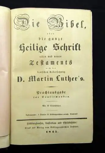 Luther Die Bibel oder die ganze heilige Schrift alten und neuen Testaments 1845