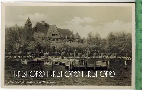 Schwedischer Pavillon am Wannsee,  Verlag: S.S., Berlin,  Postkarte mit Frankatur, mit Stempel, BERLIN  2.7.34