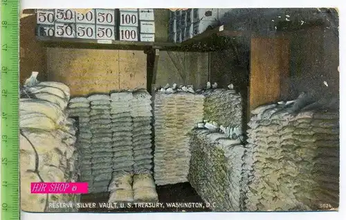 Reserve Silver Vault. U.S. Treasury, Washington, DC. Gel. 26.05.1910/ Washington