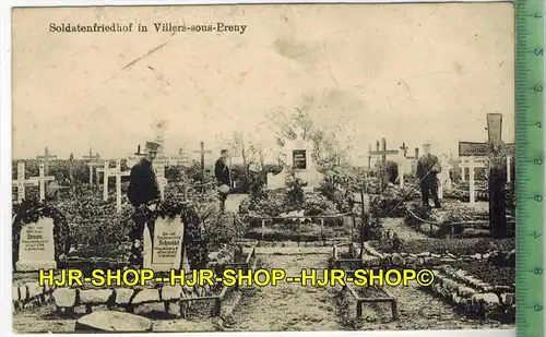 Soldatenfriedhof in Villers-sous-Preny, 1915-, Verlag: Willy Koeler, Metz - FELD-POSTKARTE-ohne Frankatur, mit  Stempel,