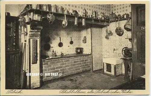 um 1920/1930 Ansichtskarte  „Schabbelhaus, Küche,“  ungebrauchte Karte