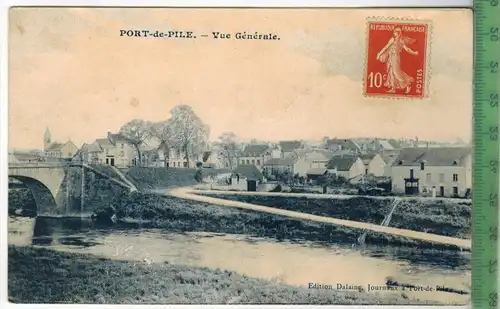 Port-de-Pile, vue Gènérale 1914, Verlag:----,  POST KARTE mit Frankatur, mit Stempel 1914,   Erhaltung: I-II,