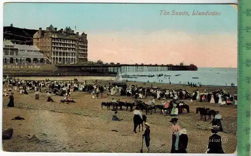 The Sands, Llandudno 1900/1910Verlag: Valentine`s Series, PostkarteErhaltung: I-II, unbenutzt