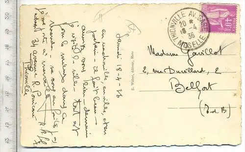 THIONVILLE,  Hòtel Saint Hubert, Verlag: E. Weber, Metz, Postkarte mit Frankatur, mit Stempel,Thionville, 18.4.36