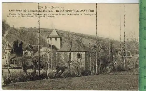 Environs de Labastide-Murat 1915Verlag:  Postkarteohne Frankatur  mit Stempel, LAUZES DU LOT 9.1.15MIT BEFÖRDERUNGSSPURE