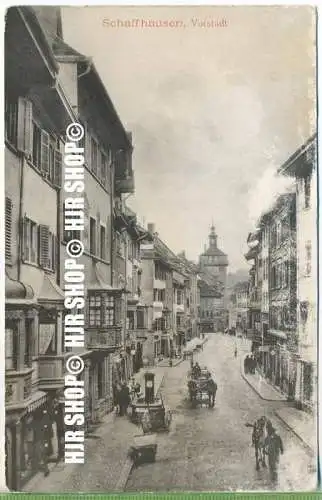 „Schaffhausen, Vorstadt.“  um 1920 /1930   -Postkarte,  ungebrauchte Karte