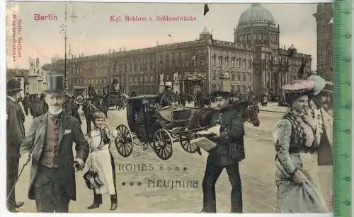 Kgl. Schloss u. Schloßbrücke, 1903, Verlag: -------, POSTKARTE, Frankatur,  Stempel, BERLIN 30.12.03, Erhaltung: I-II,