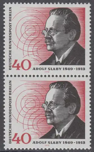 BERLIN 1974 Michel-Nummer 467 postfrisch vert.PAAR - Adolf Slaby, Funktechniker