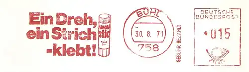 Freistempel Bühl - UHU - Ein Dreh, ein Strich - klebt ! (Abb. UHU stic Klebestift) (#1665)