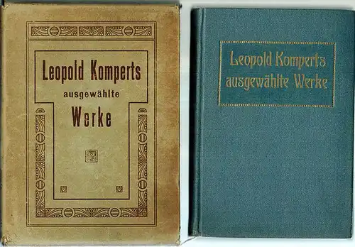 Kompert, Leopold: [1] Geschichten einer Gasse [2] Am Pflug. Eine Geschichte [sowie:] [3+4] Zwischen Ruinen. Roman [in zwei Teilen]. [= Leopold Komperts ausgewählte Werke]
 Leipzig, Max Hesse [bzw.] Hesse & Becker, o. J. (um 1905). 