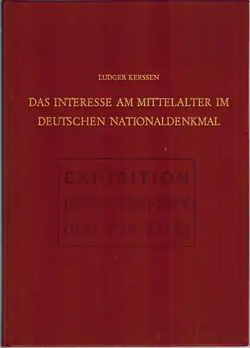 Kerssen, Ludger: Das Interesse am Mittelalter im deutschen Nationaldenkmal. [= Arbeiten zur Frühmittelalterforschung herausgegeben von Karl Hauck. 8. Band]
 Berlin - New York, Walter de Gruyter, 1975. 